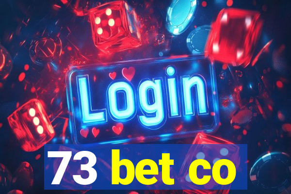 73 bet co